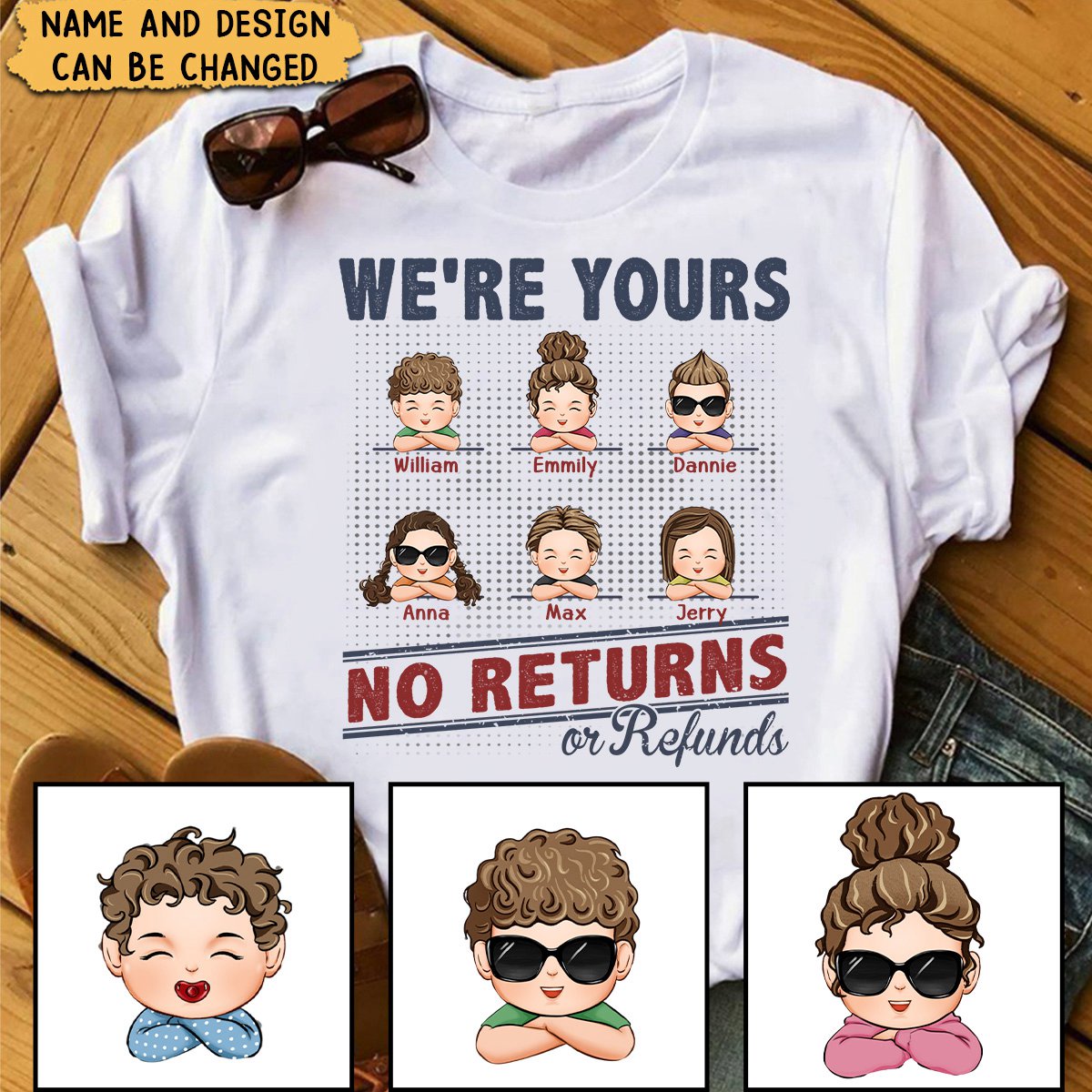 I'm Yours No Returns Or Refunds - Family Personalized T-shirt - Gift For Family Members