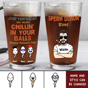 We're Glad Came Out Of Yours - Personalized Custom Beer Glass - Father's Day Gift For Dad