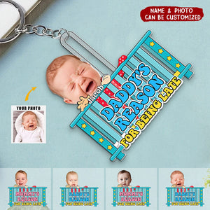 Mommy's Reason For Being Late - Photo Personalized Keychain