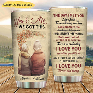 The Day I Met You - Personalized Tumbler Cup