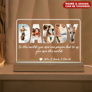 Daddy To Us You Are The World Photo Gift For Dad Personalized LED Night Light