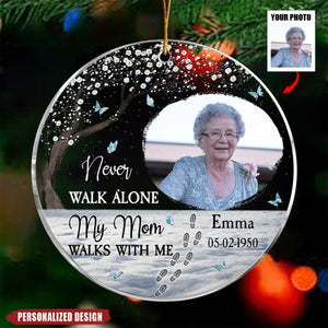 Never Walk Alone - Memorial Gift For Family - Personalized Acrylic Photo Ornament