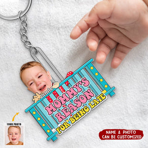 Mommy's Reason For Being Late - Photo Personalized Keychain