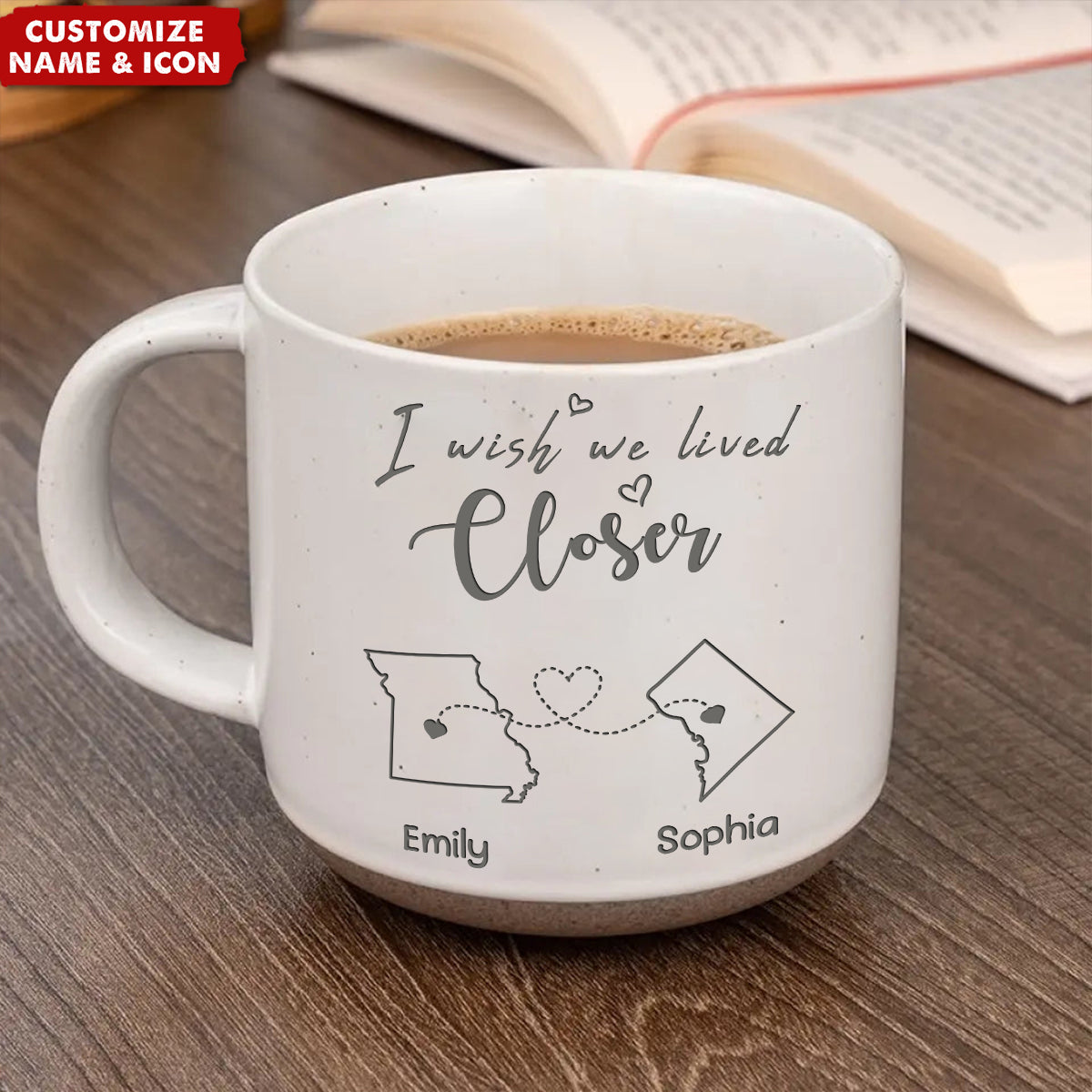 I Wish We Lived Closer - Bestie Personalized Pottery Mug - Gift For Best Friends, BFF, Sisters