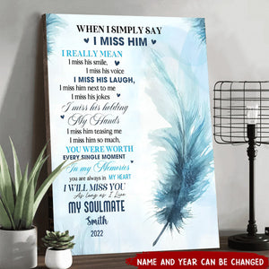 When I Miss Him - Customized Canvas - Memorial Gift For Him Husband