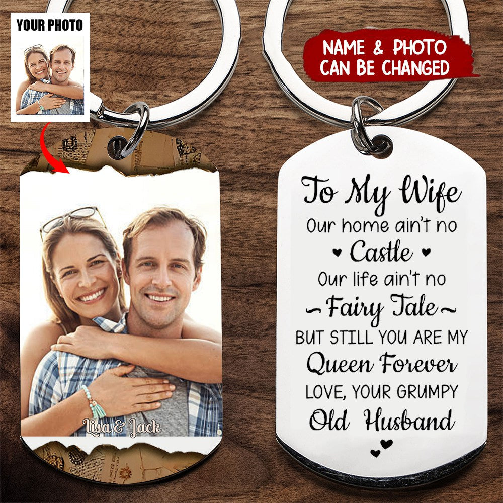 To My Wife, You Are My Queen Forever - Upload Image, Gift For Couples - Personalized Keychain