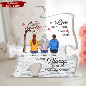 You Will Always Be My Missing Piece - Personalized Puzzle Acrylic Plaque