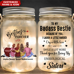 Besties Forever Because Of You I Laugh A Little Harder - Personalized Mason Jar Light