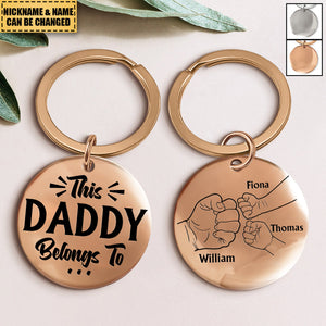 This Daddy Belongs To - Gift For Dad, Father, Grandpa - Personalized Keyring