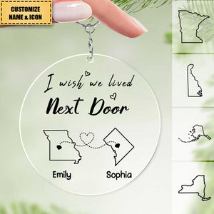 I Wish We Lived Closer - Bestie Personalized Keychain - Gift For Best Friends, BFF, Sisters