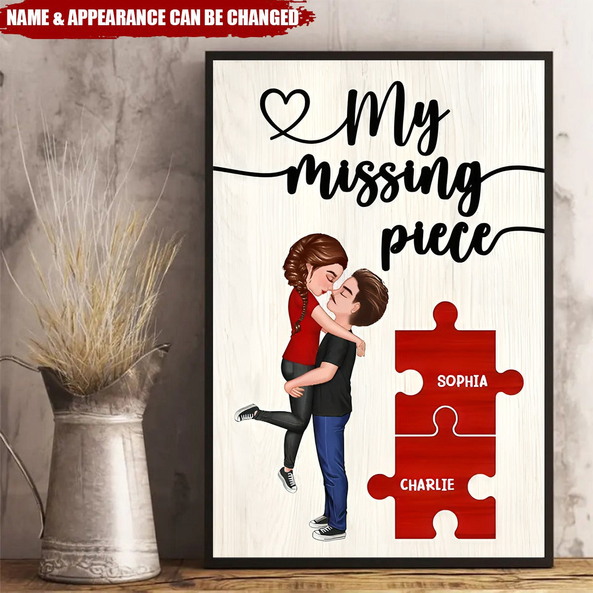 My Missing Piece Couple Hugging Kissing Personalized Poster, Anniversary Gift For Couple, Husband, Wife