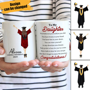 Graduation You Believed You Could So You Did - Personalized Mug