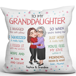 Grandma Hugging Grandkid To My Granddaughter Grandson Personalized Pillow