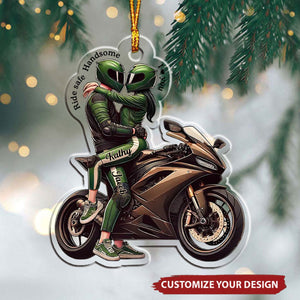 Ride Safe Handsome I Love You Personalized Acrylic Christmas Ornament, Gift For For Biker Couple