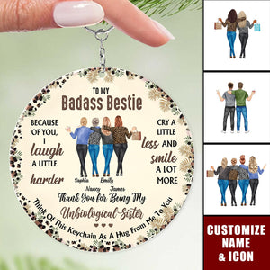 Because Of You, I Laugh A Little Harder - Personalized Keychain - Gift For Best Friends, BFF, Sisters