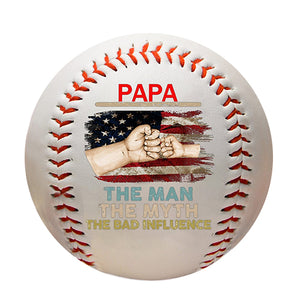 USA The Man The Myth The Bad Influence - Gift For Dad, Personalized Custom Baseball