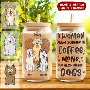 All I Need Is Coffee And Dogs - Dog Personalized Custom Glass Cup, Iced Coffee Cup, Pet Lovers