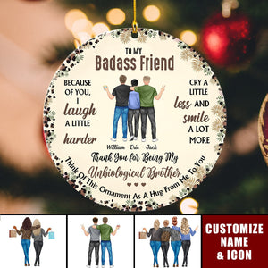 Because Of You, I Laugh A Little Harder - Personalized Ornament - Gift For Best Friends, BFF, Sisters