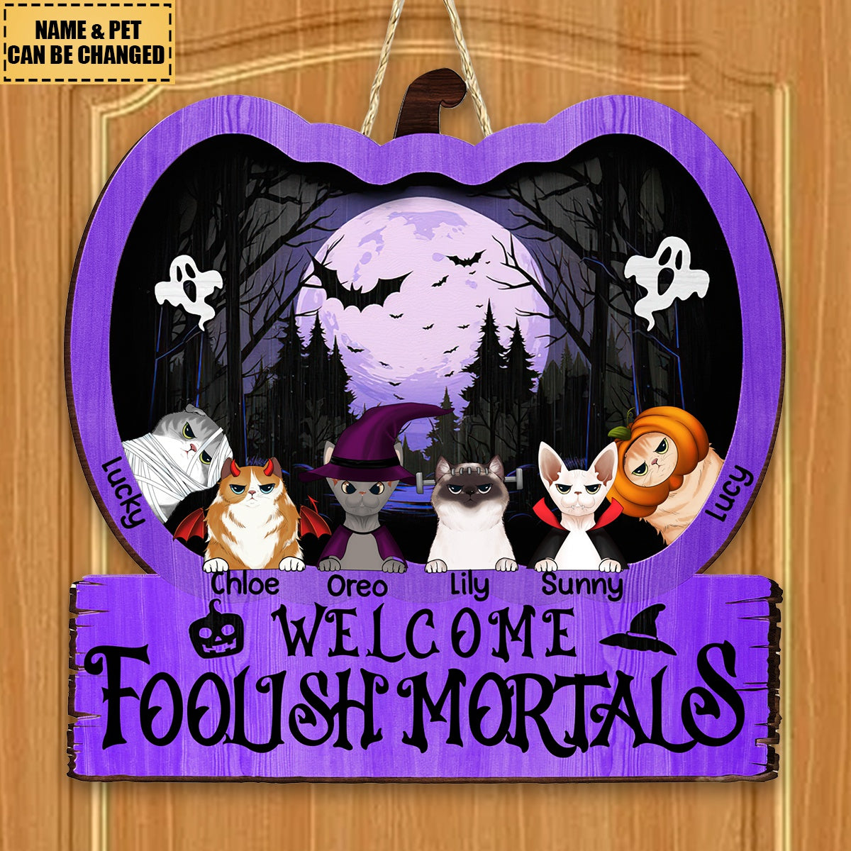 Welcome Foolish Mortals - Personalized Shaped Wood Sign - Gift For Cat Owners, Pet Lovers