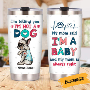 Personalized Dog Mom Baby Steel Tumbler