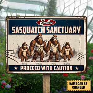 Sasquatch Sanctuary, Proceed With Caution-Personalized Metal Signs