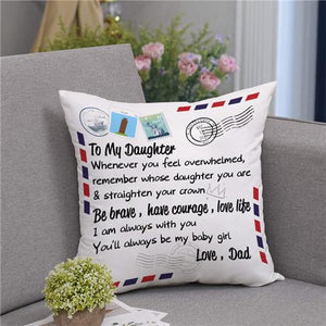 Dad To Daughter - Straighten Your Crown - Pillow Case