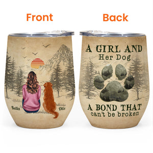 A Girl And Her Dog - Personalized Wine Tumbler - New Year Birthday Gift For Dog Lovers, Dog Mom