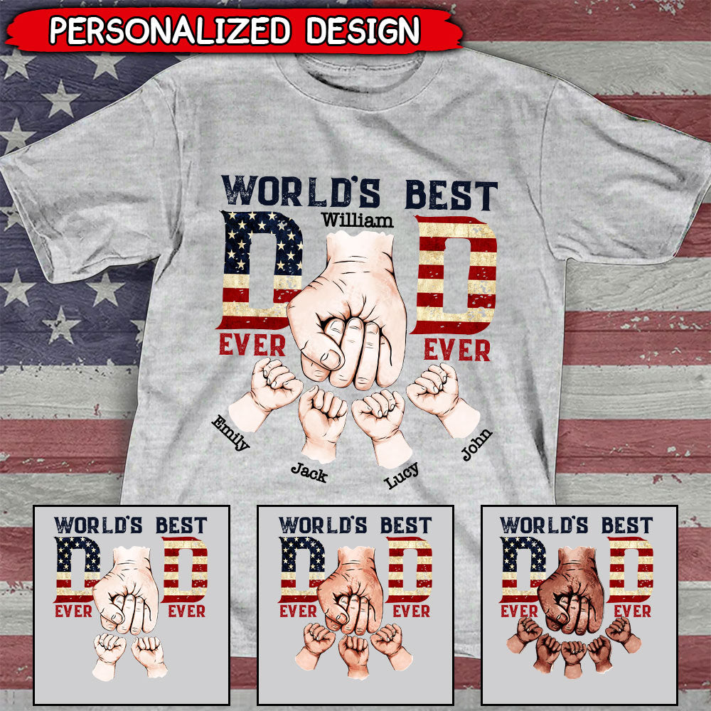 Personalized T-shirt American Flag World Best Dad Ever Hands To Hands Kids