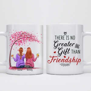 Friends - There Is No Greater Gift Than Friendship - Personalized Mug