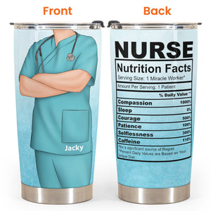 Nurse Nutrition Facts - Personalized Tumbler Cup - Birthday Gift For Nurse, Doctor - Male Nurse, Doctor