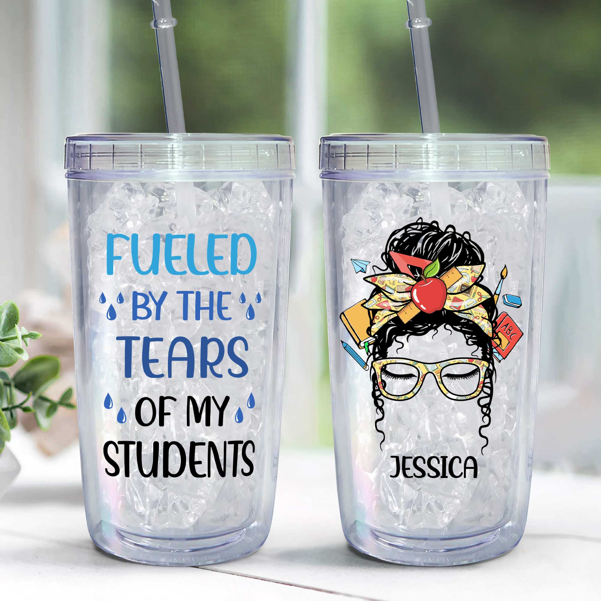 Tears Of My Students - Personalized Acrylic Insulated Tumbler With Straw