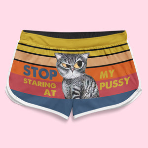 Stop Staring At My Pu 2 - Women Shorts